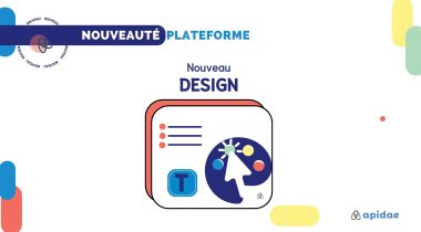 Le Nouveau Design Apidae : Une Modernisation au Service de Votre Expérience Utilisateur 