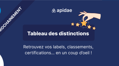 Bientôt dans Apidae : un tableau pour toutes vos distinctions !